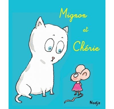 Mignon et chérie