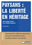 Paysans : la liberté en héritage