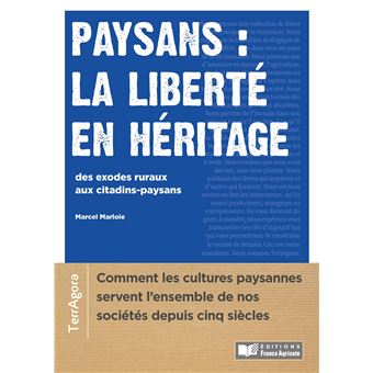 Paysans : la liberté en héritage