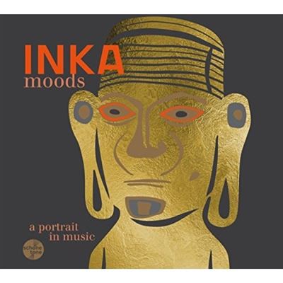 Inka moods a portrait in music