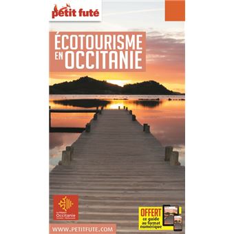 Guide Ecotourisme en Occitanie 2021 Petit Futé