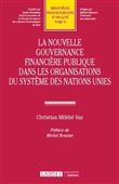 La nouvelle gouvernance financière publique dans les organisations du système des Nations unies