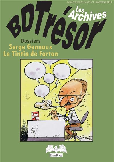 Dossier Serge Gennaux et Le Tintin de Forton