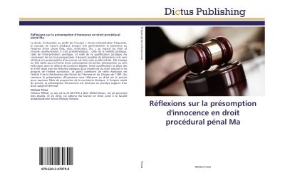 Reflexions sur la presomption d'innocence en droit procedura