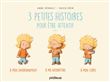 Trois petites histoires pour être attentif