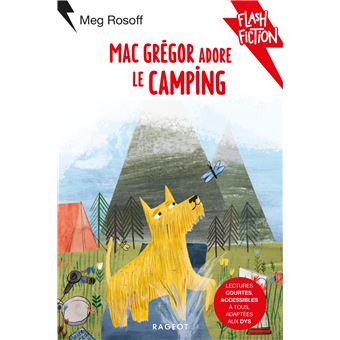 MacGrégor adore le camping