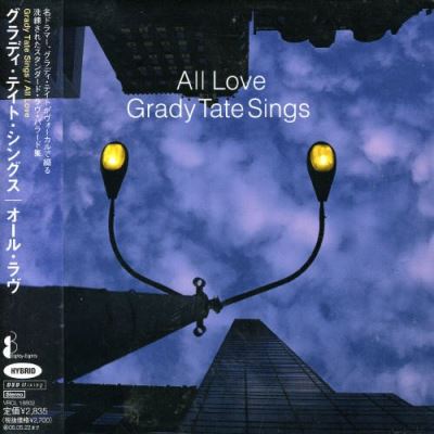 All love Grady Tate sings