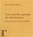 Une nouvelle apologie du christianisme