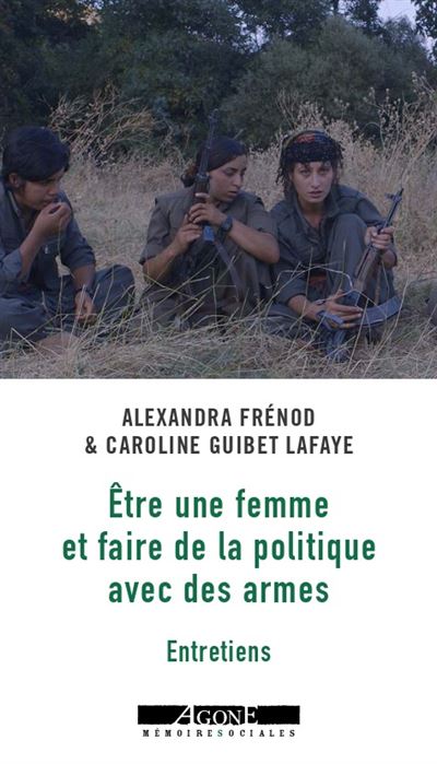 Etre une femme et faire de la politique avec des armes