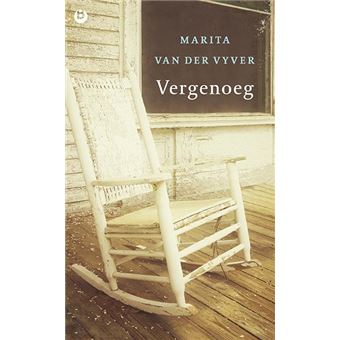 Vergenoeg - broché - Marita Van der Vyver, Riet De Jong-Goossens ...