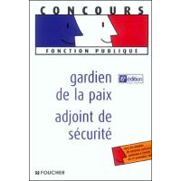Gardien de la paix, adjoint de securité