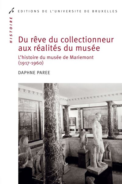 Du rêve du collectionneur aux réalités du musée