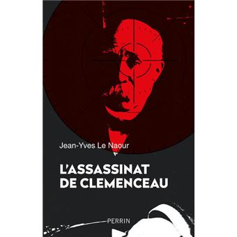 L'assassinat de Clemenceau