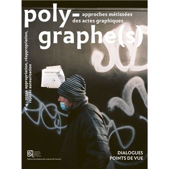 Polygraphe(s), approches métissées des actes graphiques 2022