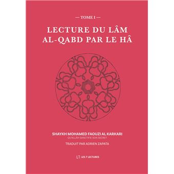 Lecture du Lâm al-Qabd par le Hâ