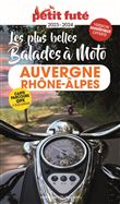 Guide Balades à moto Auvergne-Rhône-Alpes 2023 Petit Futé