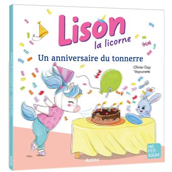 couverture de : Lison la licorne , un anniversaire du tonnerre