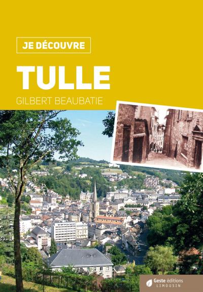 Je découvre Tulle