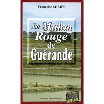 Le mulon rouge de guerande