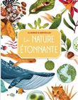 La nature étonnante
