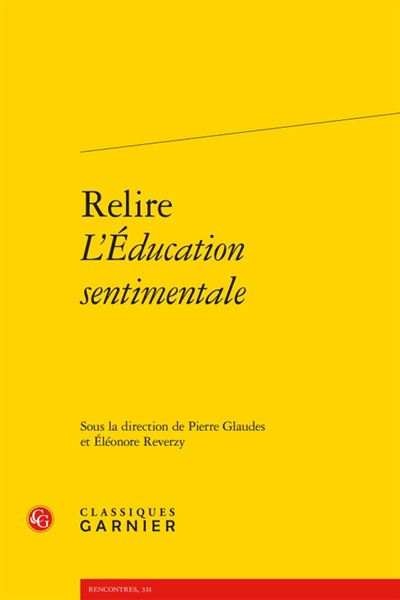 Relire l'education sentimentale