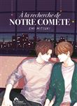 A la recherche de notre comete