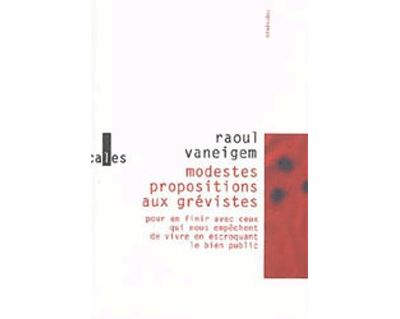 Modestes propositions aux grévistes..