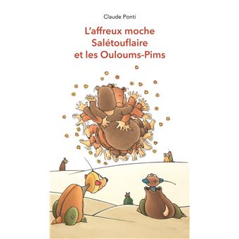 Couverture : L'affreux moche Salétouflaire et les Ouloums-Pims
