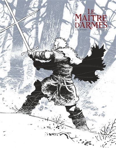 Le Maître d'armes - Joël Parnotte - cartonné