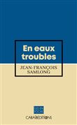 En eaux troubles