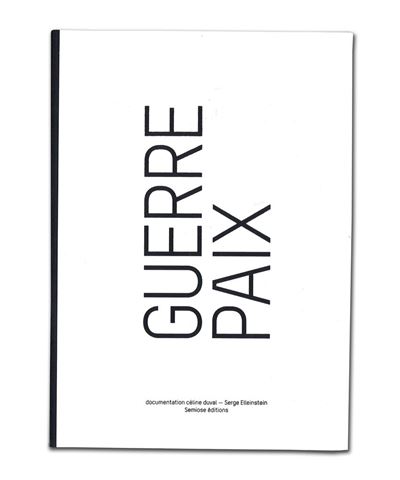 Guerre et Paix - Céline Duval - broché