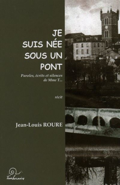 Je suis née sous un pont