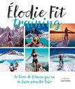 Elodie Fit training