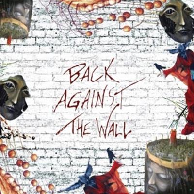 Back againt the wall - 2 LP
