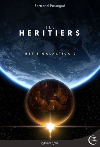 Retis galactica 2 - les heritiers