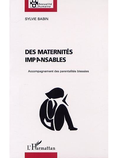 Des maternités impansables
