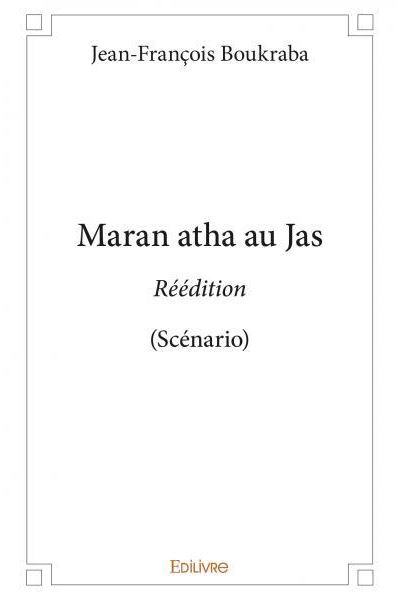 Maran atha au Jas, Réédition