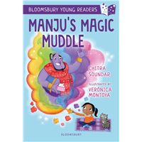 Manju's Magic Muddle: A Bloomsbury Young Reader