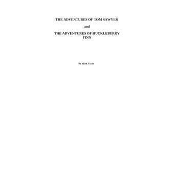 The Complete Adventures of Tom Sawyer and Huckleberry Finn