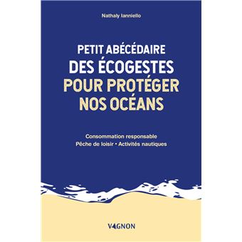 Petit abécédaire des écogestes pour protéger nos océans