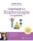 Le grand guide de la sophrologie au quotidien + QR code