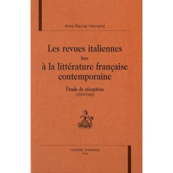 Les Revues Italiennes Face à La Littérature Française Contemporaine - 