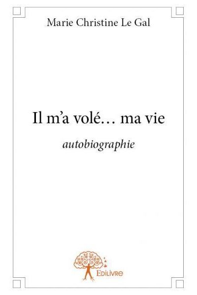 Il m'a vole... ma vie