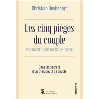 Les cinq pièges du couple