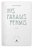 Nos Paradis perdus