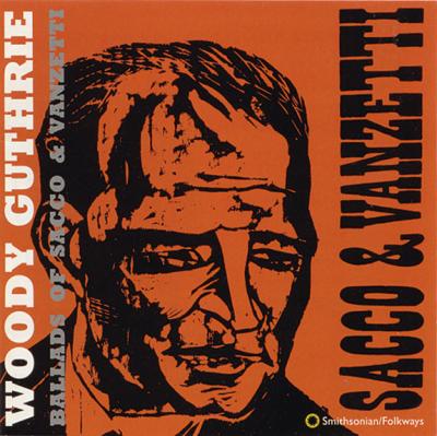 Ballads Of Sacco & Vanzetti