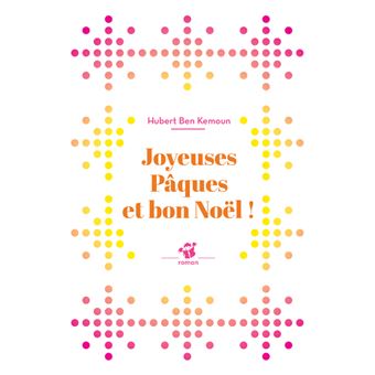 Joyeuses Pâques et bon Noël !