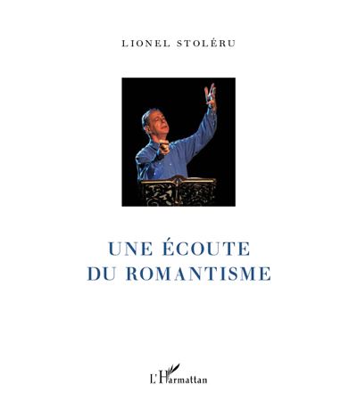 Une écoute du romantisme