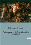 Pythagore et le Mystère des Delphes
