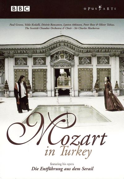 MOZART IN TURKEY/DIE ENTFUHRUNG AUS